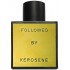 Kerosene Followed фото духи