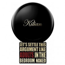 Kilian Let's Settle This Argument Like Adults, In The Bedroom, Naked фото духи