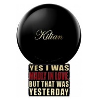 Kilian Yes I Was Madly In Love, But That Was Yesterday